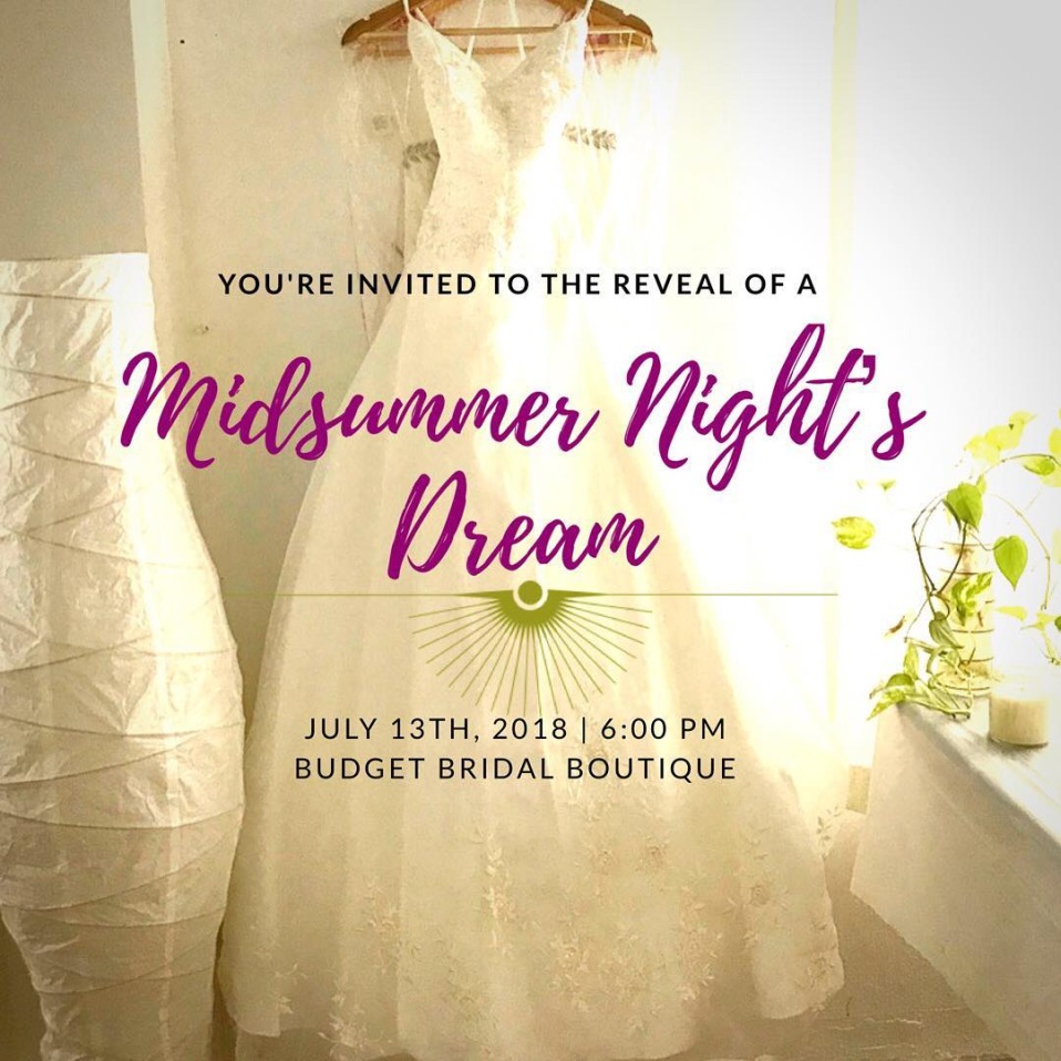 POSTPONED: Midsummer Night’s Dream Dress Reveal